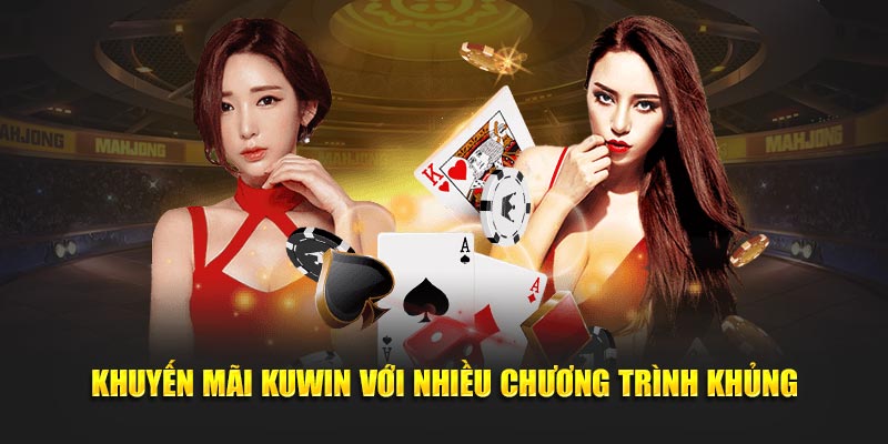 Khuyến mãi Kuwin với nhiều chương trình khủng